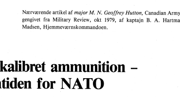 Småkalibret ammunition - fremtiden for NATO