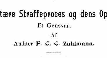 Den milit&aelig;re Straffeproces og dens Oprindelse