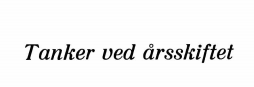 Tanker ved årsskiftet 1964