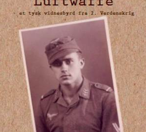 Heinz i Hitlers Luftwaffe – et tysk vidnesbyrd fra 2. Verdenskrig