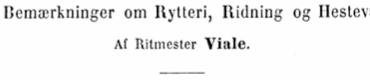 Fra en Rejse i Tydskland i Eftersommeren 1879, nogle Bemærkninger om Rytteri, Ridning og Hestevæsen