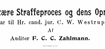Den milit&aelig;re Straffeproces og dens Oprindelse