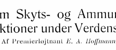 Lidt om Skyts- og Ammunitionskonstruktioner under Verdenskrigen - 2