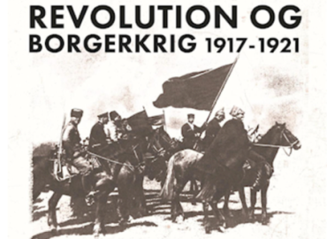 Rusland: Revolution og borgerkrig 1917-1921