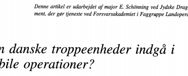 Kan danske troppeenheder indgå i mobile operationer?