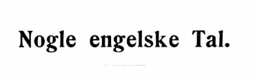 Nogle engelske Tal