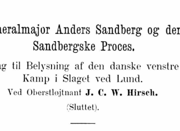Generalmajor Anders Sandberg og den Sandbergske Proces (sluttet)