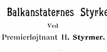 Lidt om Balkanstaternes Styrkeforhold