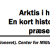 Arktis i historisk belysning - En kort historisk og geografisk præsentation af området